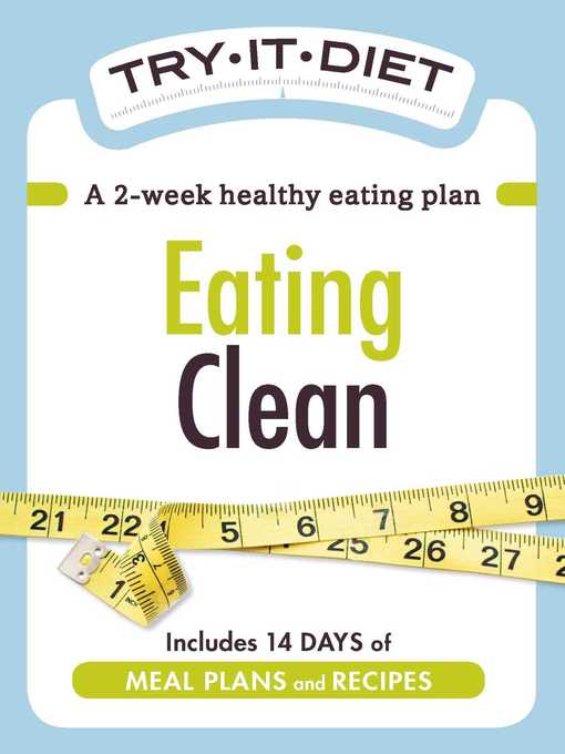 Title details for Try-It Diet: Eating Clean by Adams Media - Wait list